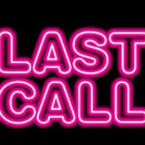 LAST CALL